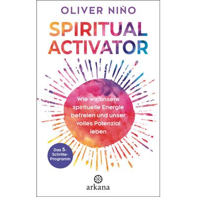 ARKANA Verlag Spiritual Activator ARKANA Verlag Spiritual Activator