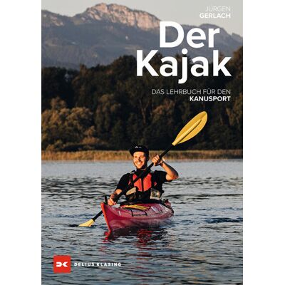 Delius Klasing Vlg GmbH Der Kajak Delius Klasing Vlg GmbH Der Kajak