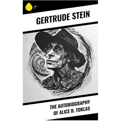 Sharp The Autobiography Of Alice B. Toklas Sharp The Autobiography Of Alice B. Toklas