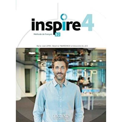 Hachette Inspire 4 - Livre De L'Eleve + Audio/video + Parcours Digital Hachette Inspire 4 - Livre De L'Eleve + Audio/video + Parcours Digital
