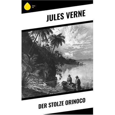 Sharp Der Stolze Orinoco Sharp Der Stolze Orinoco