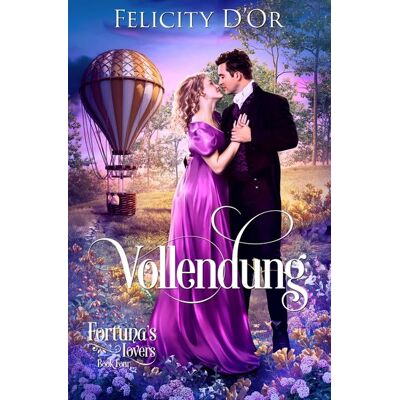 Via Fortuna'S Lovers: Vollendung Via Fortuna'S Lovers: Vollendung