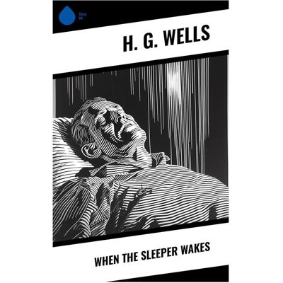 Sharp When The Sleeper Wakes Sharp When The Sleeper Wakes
