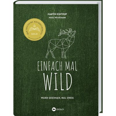 Landwirtschaftsverlag Einfach Mal Wild Landwirtschaftsverlag Einfach Mal Wild