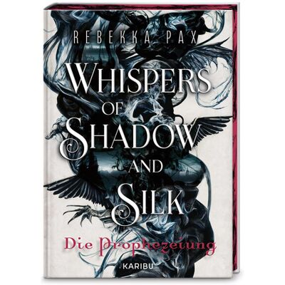 Karibu Whispers Of Shadow And Silk (Band 1) - Die Prophezeiung (Mängelexemplar) Karibu Whispers Of Shadow And Silk (Band 1) - Die Prophezeiung (Mängelexemplar)