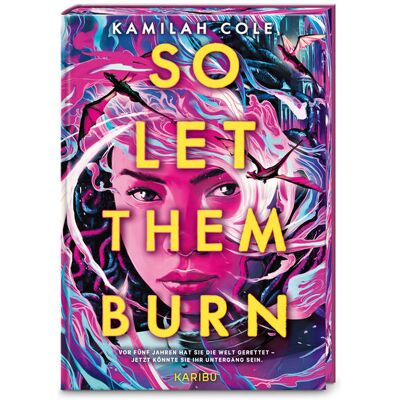 Karibu So Let Them Burn Karibu So Let Them Burn