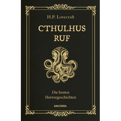 Anaconda Cthulhus Ruf. Die Besten Horrorgeschichten Anaconda Cthulhus Ruf. Die Besten Horrorgeschichten
