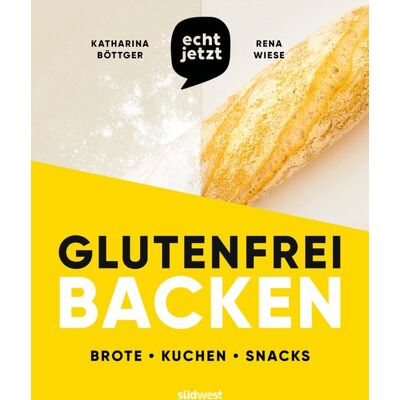 Suedwest Verlag Echt Jetzt: Glutenfrei Backen Suedwest Verlag Echt Jetzt: Glutenfrei Backen
