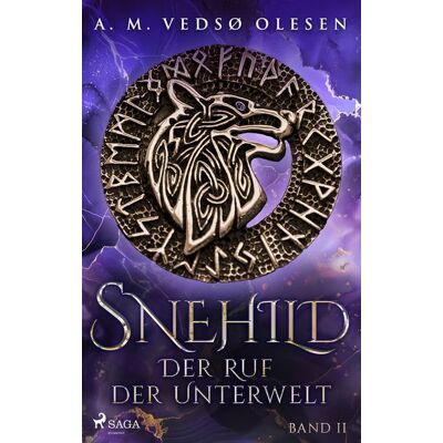 Saga Egmont Bücher Snehild - Der Ruf Der Unterwelt Saga Egmont Bücher Snehild - Der Ruf Der Unterwelt