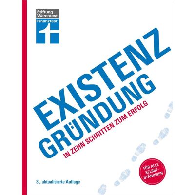 Stiftung Warentest Existenzgründung - Förderung Finanzplanung Marketing Recht & Steuern Unternehmensgründung Für Einsteiger Stiftung Warentest Existenzgründung - Förderung Finanzplanung Marketing Recht & Steuern Unternehmensgründung Für Einsteiger