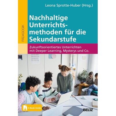 Beltz Verlagsgruppe Nachhaltige Unterrichtsmethoden Für Die Sekundarstufe Beltz Verlagsgruppe Nachhaltige Unterrichtsmethoden Für Die Sekundarstufe