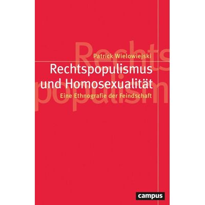 Campus Verlag GmbH Rechtspopulismus Und Homosexualität Campus Verlag GmbH Rechtspopulismus Und Homosexualität
