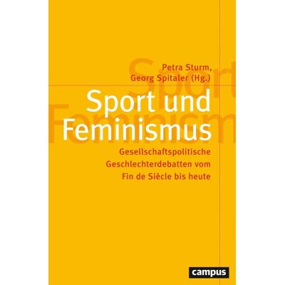 Campus Verlag GmbH Sport Und Feminismus Campus Verlag GmbH Sport Und Feminismus