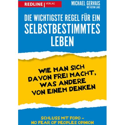Redline Die Wichtigste Regel Für Ein Selbstbestimmtes Leben Redline Die Wichtigste Regel Für Ein Selbstbestimmtes Leben