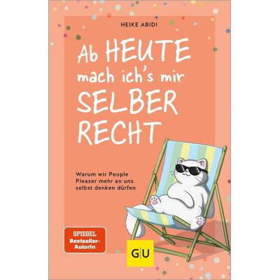 Gräfe und Unzer eBook Ab Heute Mach Ich'S Mir Selber Recht Gräfe und Unzer eBook Ab Heute Mach Ich'S Mir Selber Recht