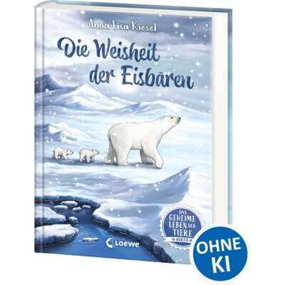 Loewe Das Geheime Leben Der Tiere (Arktis) - Die Weisheit Der Eisbären Loewe Das Geheime Leben Der Tiere (Arktis) - Die Weisheit Der Eisbären