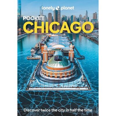 Lonely Planet Pocket Chicago Lonely Planet Pocket Chicago