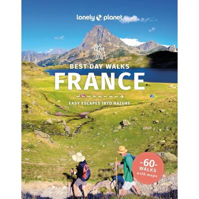 Lonely Planet Best Day Walks France Lonely Planet Best Day Walks France