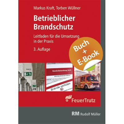 Müller Rudolf Betrieblicher Brandschutz 3. Aufl. - Mit E-Book (Pdf) Müller Rudolf Betrieblicher Brandschutz 3. Aufl. - Mit E-Book (Pdf)