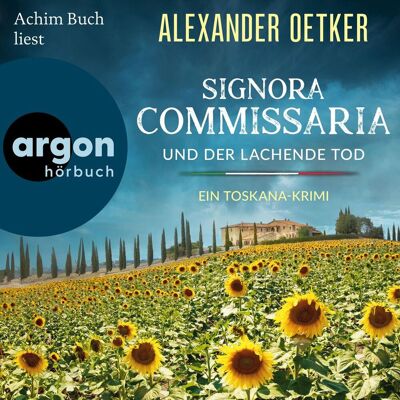 argon Signora Commissaria Und Der Lachende Tod - Ein Toskana-Krimi argon Signora Commissaria Und Der Lachende Tod - Ein Toskana-Krimi