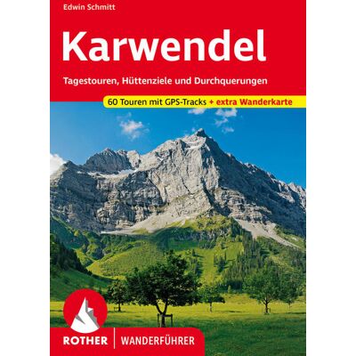 Bergverlag Rother Rother Wanderführer Karwendel Bergverlag Rother Rother Wanderführer Karwendel