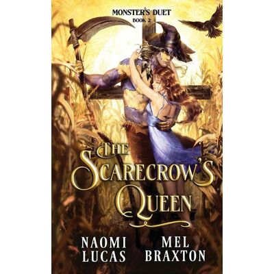 Mel Braxton The Scarecrow'S Queen Mel Braxton The Scarecrow'S Queen