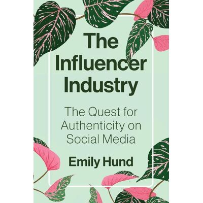 Princeton The Influencer Industry Princeton The Influencer Industry