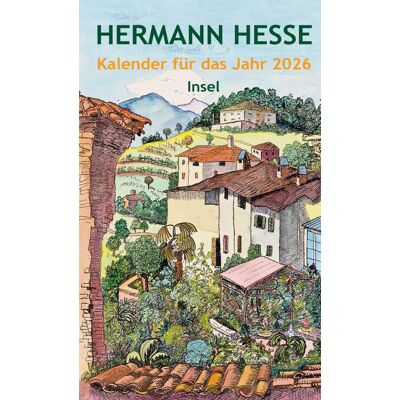Insel Verlag GmbH Hermann Hesse Kalender Für Das Jahr 2026 Insel Verlag GmbH Hermann Hesse Kalender Für Das Jahr 2026