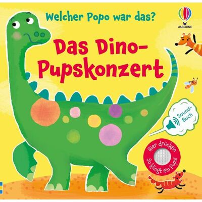 Usborne Verlag Welcher Popo War Das? Das Dino-Pupskonzert Usborne Verlag Welcher Popo War Das? Das Dino-Pupskonzert