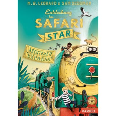 Karibu Abenteuer-Express (Band 3) - Entdeckung Im Safari Star Karibu Abenteuer-Express (Band 3) - Entdeckung Im Safari Star