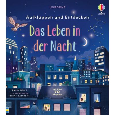 Usborne Verlag Aufklappen Und Entdecken: Das Leben In Der Nacht Usborne Verlag Aufklappen Und Entdecken: Das Leben In Der Nacht
