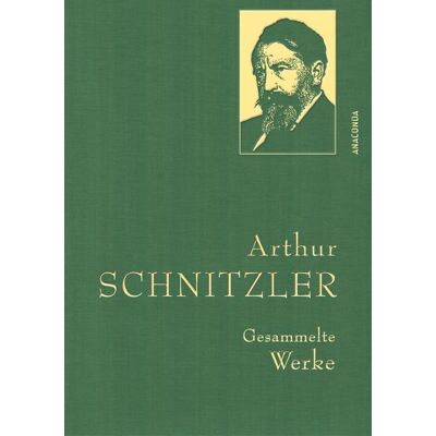 Anaconda Arthur Schnitzler Gesammelte Werke Anaconda Arthur Schnitzler Gesammelte Werke