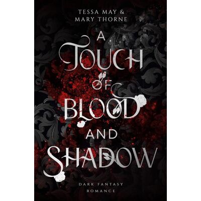 Via A Touch Of Blood And Shadow Via A Touch Of Blood And Shadow