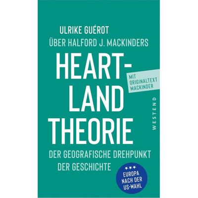 Westend Ulrike Guérot Über Halford J. Mackinders Heartland-Theorie Westend Ulrike Guérot Über Halford J. Mackinders Heartland-Theorie