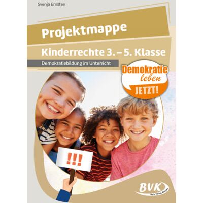 Buch Verlag Kempen Projektmappe Kinderrechte 3. - 5. Klasse Buch Verlag Kempen Projektmappe Kinderrechte 3. - 5. Klasse