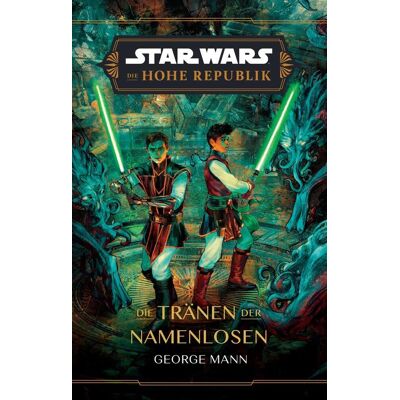 Panini Star Wars: Die Hohe Republik - Die Tränen Der Namenlosen Panini Star Wars: Die Hohe Republik - Die Tränen Der Namenlosen