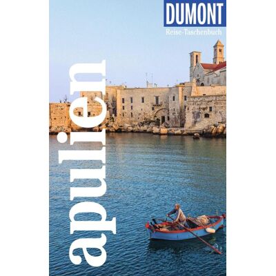 MairDuMont Dumont Reise-Taschenbuch E-Book Apulien MairDuMont Dumont Reise-Taschenbuch E-Book Apulien