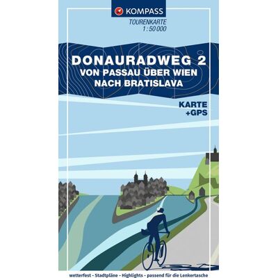 Kompass Karten GmbH Kompass Fahrrad-Tourenkarte Donauradweg 2 Von Passau Über Wien Nach Bratislava 1:50.000 Kompass Karten GmbH Kompass Fahrrad-Tourenkarte Donauradweg 2 Von Passau Über Wien Nach Bratislava 1:50.000