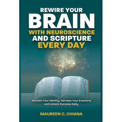ACADEMY Rewire Your Brain With Neuroscience And Scripture Everyday ACADEMY Rewire Your Brain With Neuroscience And Scripture Everyday