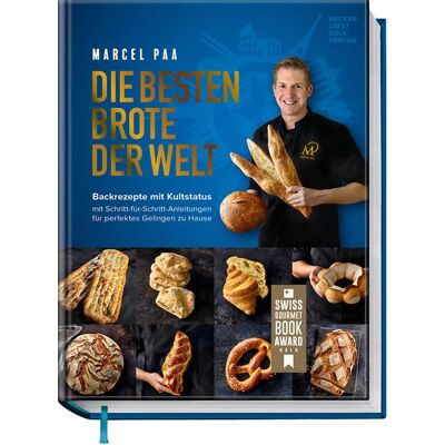 Becker Die Besten Brote Der Welt Becker Die Besten Brote Der Welt