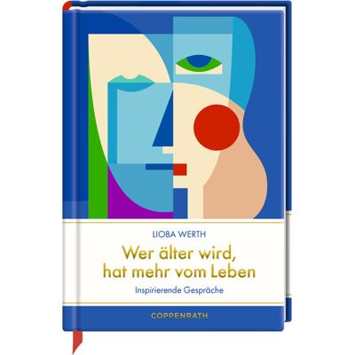 Coppenrath Wer Älter Wird Hat Mehr Vom Leben Coppenrath Wer Älter Wird Hat Mehr Vom Leben