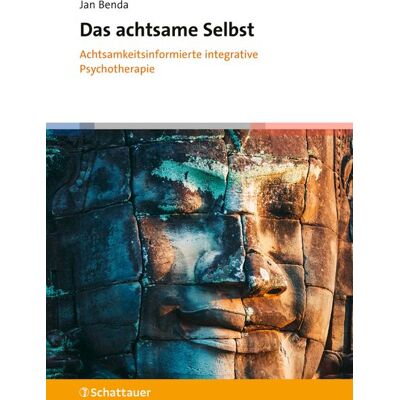 SCHATTAUER Das Achtsame Selbst SCHATTAUER Das Achtsame Selbst