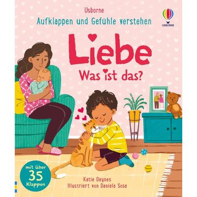 Usborne Verlag Aufklappen Und Gefühle Verstehen: Liebe - Was Ist Das? Usborne Verlag Aufklappen Und Gefühle Verstehen: Liebe - Was Ist Das?
