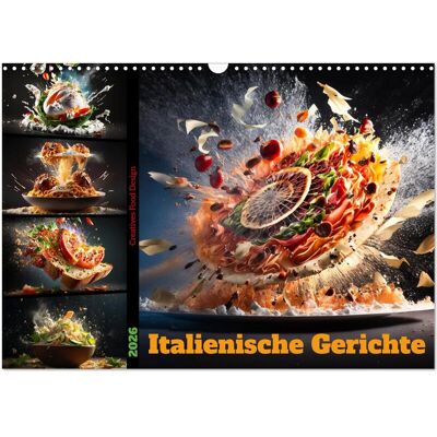 Italienische Gerichte (Wandkalender 2026 Din A3 Quer) Calvendo Monatskalender Italienische Gerichte (Wandkalender 2026 Din A3 Quer) Calvendo Monatskalender