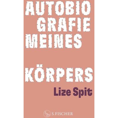 FISCHER E-Books Autobiografie Meines Körpers FISCHER E-Books Autobiografie Meines Körpers