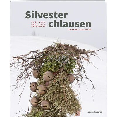 Appenzeller Verlag Silvesterchlausen Appenzeller Verlag Silvesterchlausen