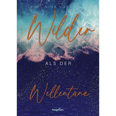 Magellan Wilder Als Der Wellentanz Magellan Wilder Als Der Wellentanz