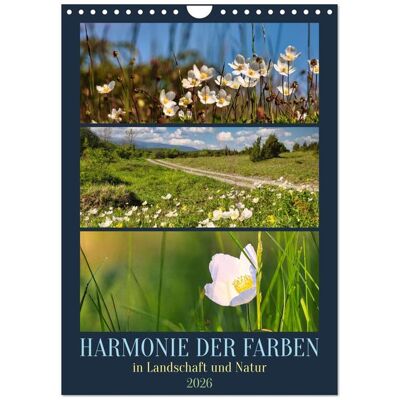 Harmonie Der Farben In Landschaft Und Natur (Wandkalender 2026 Din A4 Hoch) Calvendo Monatskalender Harmonie Der Farben In Landschaft Und Natur (Wandkalender 2026 Din A4 Hoch) Calvendo Monatskalender