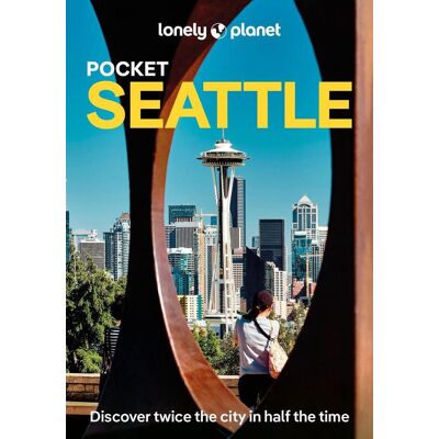 Lonely Planet Pocket Seattle Lonely Planet Pocket Seattle