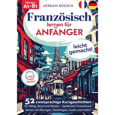 Lucid Page Media Französisch Lernen Für Anfänger - Leicht Gemacht! Lucid Page Media Französisch Lernen Für Anfänger - Leicht Gemacht!
